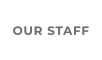 OUR STAFF